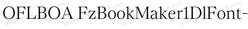 OFLBOA FzBookMaker1DlFont字体转换